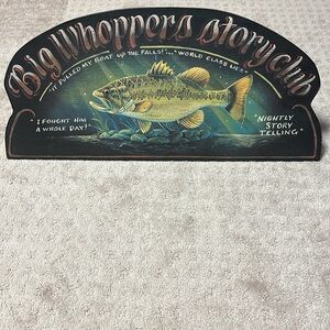 NWOT Big Whoppers Story Club Painted Wood Sign.